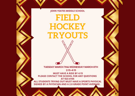  Field hockey tryouts 3/7 & 3/8
